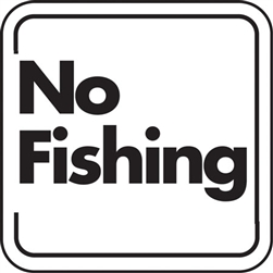 12"w x 12"h Aluminum Sign "No Fishing"