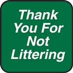 12"w x 12"h Aluminum Sign "Thank You For Not Littering"