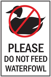 12"w x 18"h Aluminum Sign "Please Do Not Feed Waterfowl"