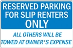 24"w x 16"h Aluminum Sign "Reserved Parking For Slip Rentersï¿½ï¿½_"