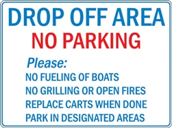24"w x 18"h Aluminum Sign "Drop Off Area No Parkingï¿½ï¿½_"