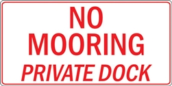 24"w x 12"h Aluminum Sign "No Mooring Private Dock"