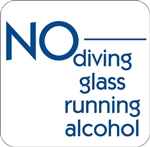 12"w x 12"h Aluminum Sign "No Diving Glass Running Alcohol"