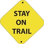 12"w x 12"h Aluminum Trail Marker Sign "Stay On Trail"
