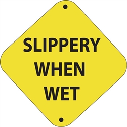 12"w x 12"h Aluminum Trail Marker Sign "Slippery When Wet"