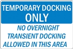 24"w x 16"h Aluminum Sign "Temporary Docking Onlyï¿½ï¿½_"