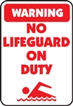 12"w x 18"h Aluminum Sign "Warning No Lifeguard On Duty"