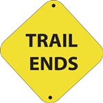 12"w x 12"h Aluminum Trail Marker Sign "Trail Ends"